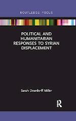 Political and Humanitarian Responses to Syrian Displacement