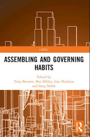 Assembling and Governing Habits