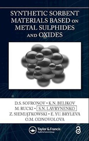 Synthetic Sorbent Materials Based on Metal Sulphides and Oxides