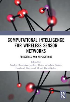 Computational Intelligence for Wireless Sensor Networks