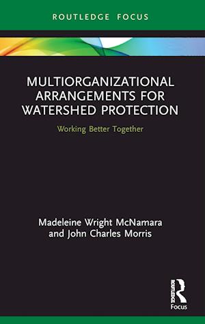 Multiorganizational Arrangements for Watershed Protection