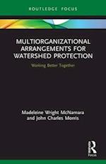 Multiorganizational Arrangements for Watershed Protection