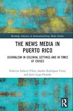 The News Media in Puerto Rico