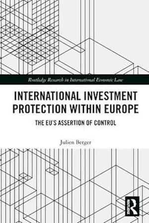 International Investment Protection within Europe