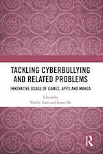 Tackling Cyberbullying and Related Problems