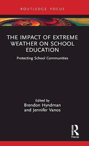 The Impact of Extreme Weather on School Education