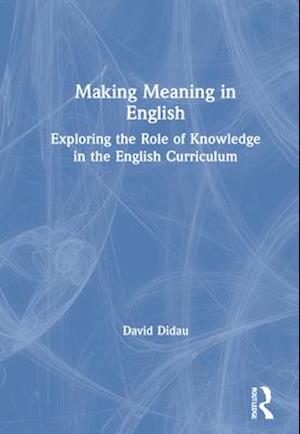 Making Meaning in English