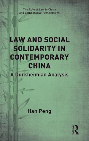 Law and Social Solidarity in Contemporary China