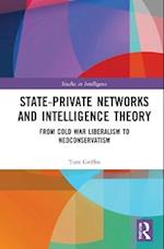State-Private Networks and Intelligence Theory