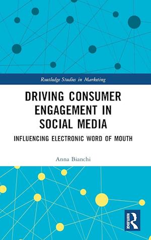 Driving Consumer Engagement in Social Media