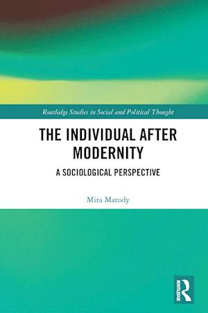 The Individual After Modernity