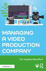 Managing a Video Production Company
