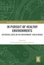 In Pursuit of Healthy Environments