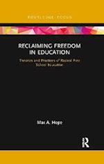 Reclaiming Freedom in Education