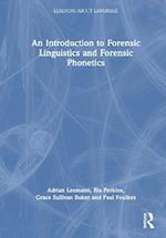 An Introduction to Forensic Phonetics and Forensic Linguistics