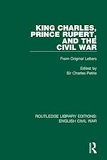 King Charles, Prince Rupert, and the Civil War