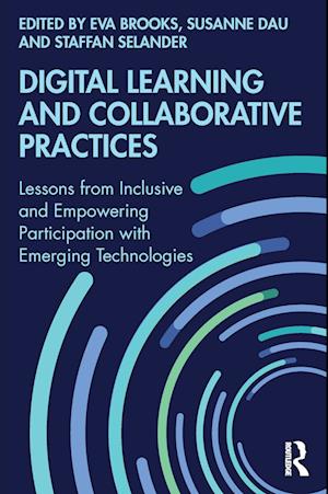 Digital Learning and Collaborative Practices