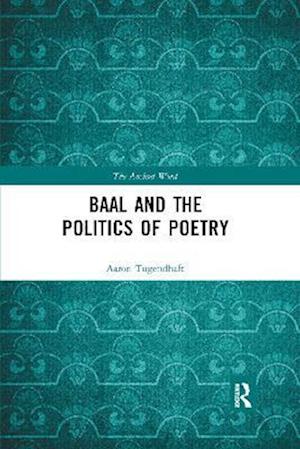 Baal and the Politics of Poetry