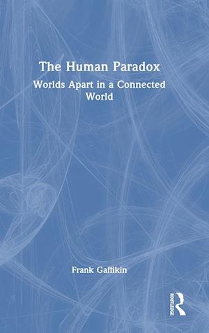 The Human Paradox