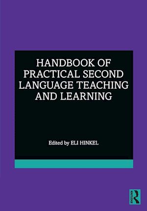 Handbook of Practical Second Language Teaching and Learning