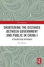 Shortening the Distance between Government and Public in China I