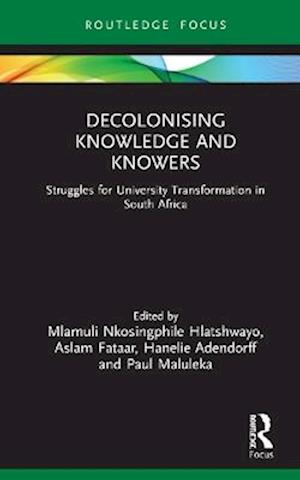 Decolonising Knowledge and Knowers