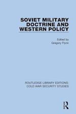 Soviet Military Doctrine and Western Policy