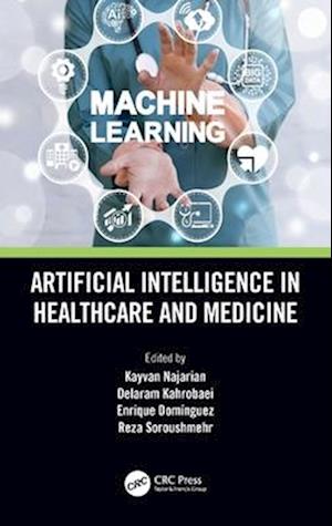 Artificial Intelligence in Healthcare and Medicine