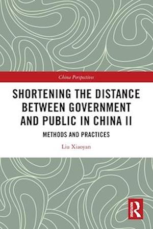 Shortening the Distance between Government and Public in China II