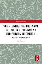 Shortening the Distance between Government and Public in China II