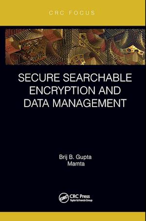 Secure Searchable Encryption and Data Management