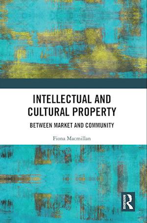 Intellectual and Cultural Property