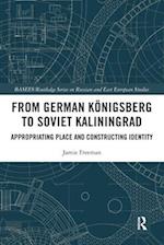 From German Königsberg to Soviet Kaliningrad