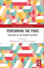 Performing the Penis