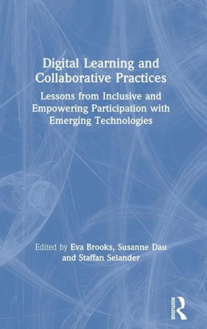 Digital Learning and Collaborative Practices