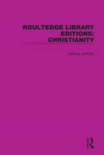 Routledge Library Editions: Christianity