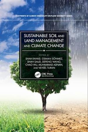 Sustainable Soil and Land Management and Climate Change