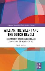 William the Silent and the Dutch Revolt
