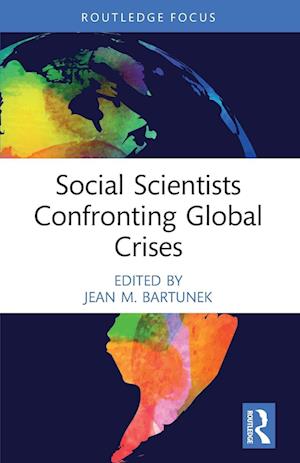 Social Scientists Confronting Global Crises