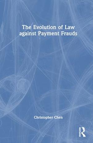 The Evolution of Law against Payment Frauds