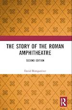 The Story of the Roman Amphitheatre