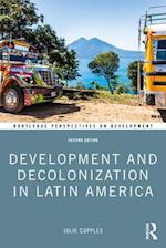 Development and Decolonization in Latin America