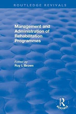 Management and Administration of Rehabilitation Programmes