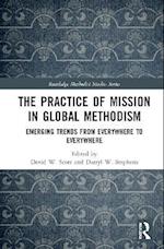 The Practice of Mission in Global Methodism