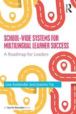 School-wide Systems for Multilingual Learner Success