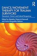 Dance/Movement Therapy for Trauma Survivors