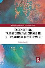 Engendering Transformative Change in International Development