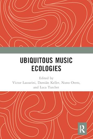 Ubiquitous Music Ecologies