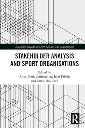 Stakeholder Analysis and Sport Organisations