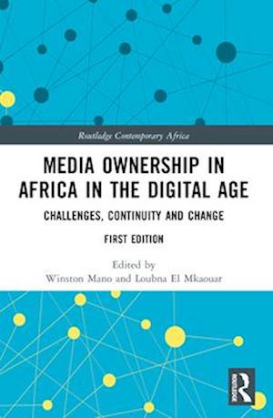 Media Ownership in Africa in the Digital Age